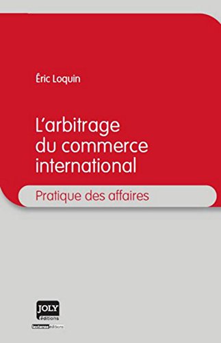 L' arbitrage du commerce international