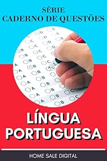 LÍNGUA PORTUGUESA - CADERNO DE QUESTÕES: PREPARATÓRIO PARA CONCURSO PÚBLICO