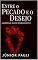 Livro Entre o Pecado e o Desejo : Amores que Nunca Deveriam Existir