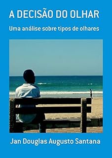 Livro A DecisÃo Do Olhar