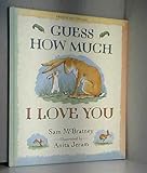 Guess How Much I Love You = Devine Combien Je T'Aime: French/English (French Edition) by 