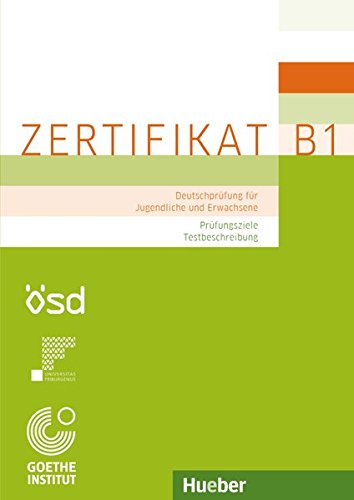 Zertifikat B1 Prufungsziele Testbeschreibung Deutschprufung Fur Jugendliche Und Erwachsene Deutsch Als Fremdsprache Buch Mit Ausfuhrlichen Erklarungen Exa Buch Pdf Manuela Glaboniat Tioriconte