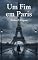 Livro Um Fim em Paris: Um conto de Wagner sobre a arte e o artista