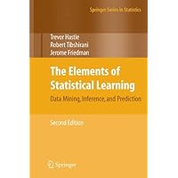 The Elements of Statistical Learning: Data Mining, Inference, and Prediction, Second Edition (Springer Series in Statistics)