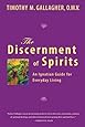 The Discernment of Spirits: An Ignatian Guide for Everyday Living