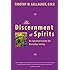 The Discernment of Spirits: An Ignatian Guide for Everyday Living