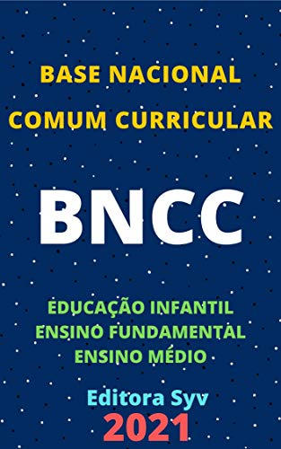 Base Nacional Comum Curricular: Atualizada - 2021 - eBook, Resumo, Ler ...