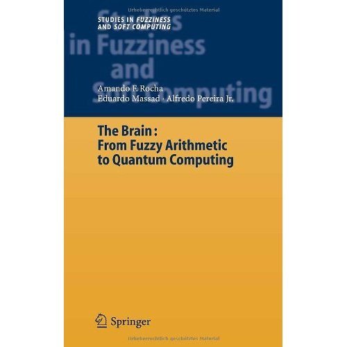 Brain : From Fuzzy Arithmetic to Quantum Computing B00BG7IZP8 Book Cover