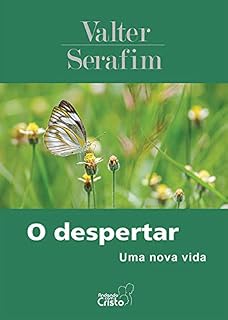 Livro O despertar: Uma nova vida