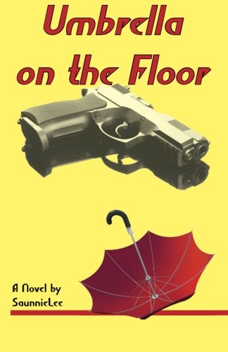 Umbrella On The Floor (The Karen Gallagher Mysteries) (Volume 1)
