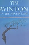 Front cover for the book In the Winter Dark by Tim Winton