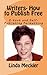 Writers-How to Publish Free: Format E-Books and Printed Books by Linda Felberbaum Meckler