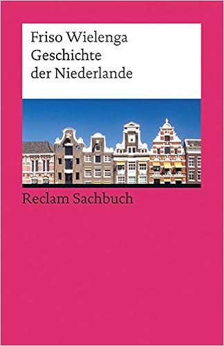 Geschichte Der Niederlande Reclams Universal Bibliothek Amazon De Wielenga Friso Bucher