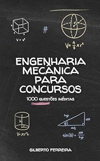 Livro Engenharia Mecânica para Concursos: 100 questões inéditas
