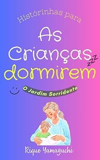 Livro Histórinhas para as Crianças Dormirem - O Jardim Sorridente: Ilustrado, livro infantil, crianças, p