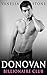 Donovan #5 (The Billionaire Club Romance) (The Billionaire Club: Donovan)
