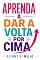 Livro APRENDA A DAR A VOLTA POR CIMA
