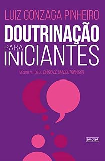 Livro Doutrinação para iniciantes