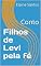 Livro Filhos de Levi pela fé: Conto