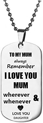 To My Mum or Dad Gifts Always Remember To My Dad and Mum Dog Tag From Dad Mens Women Necklace Military Chain Air Force Pendant Keychain Mother's Day and Father's Day Best Souvenirs (DAUGHTER TO MUM)