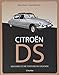 CITROEN DS (French Edition) by 