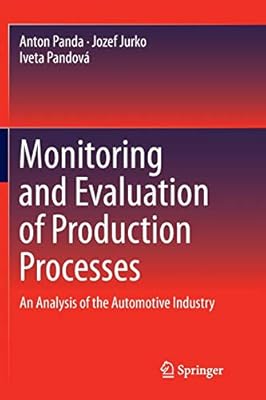 Monitoring And Evaluation Of Production Processes An Analysis Of