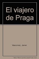 El viajero de Praga 9588886546 Book Cover