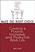 Make the Right Choice: Creating a Positive, Innovative and Productive Work Life - Book by Joel Zeff
