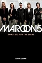 Maroon 5: Shooting For the Stars