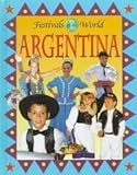 Front cover for the book Argentina (Festivals of the World) by Arlene Furlong
