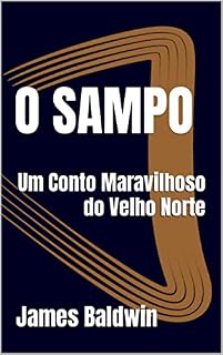 Livro O SAMPO: Um Conto Maravilhoso do Velho Norte