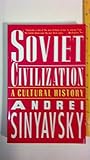 Soviet Civilization: A Cultural History