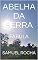 Livro ABELHA DA SERRA: FÁBULA