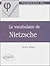 Le Vocabulaire de Nietzsche by 