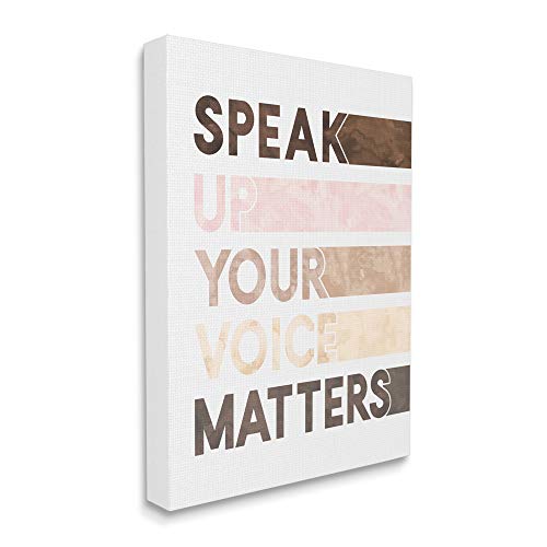 Stupell Industries Your Voice Matters Phrase Equality Inspirational