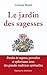 le jardin des sagesses by 
