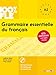 100% FLE Grammaire essentielle du francais A1/A2 2015 - livre cd + 675 Exercices (French Edition) by 