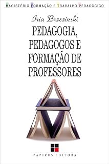 Livro Pedagogia, pedagogos e formação de professores (Magistério: Formação e trabalho pedagógico)