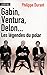 Gabin, Ventura, Delon... : Les légendes du polar by 