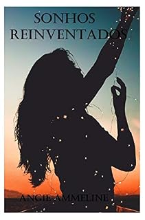 Livro SONHOS REINVENTADOS