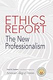 The American College of Dentists Ethics Report: The
