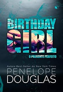 Livro Birthday Girl: O presente perfeito