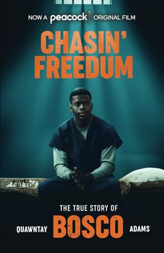 Chasin’ Freedum: The True Story Of BOSCO