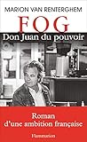 FOG, Don Juan du pouvoir by 