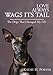Love Always Wags Its Tail - The Dogs That Changed My Life by Kathy H Porter