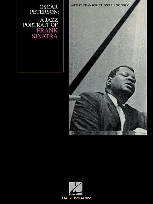 Oscar Peterson: A Jazz Portrait of Frank Sinatra: Artist Transcriptions Piano Solo