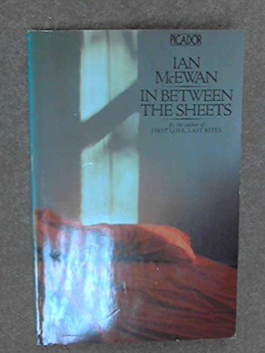 In Between the Sheets (Picador Books)