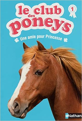 Le Club Des Poneys Tome 1 Une Amie Pour Princesse Amazon Fr Baussier Sylvie Rabouan Olivier Lisa Pelissier Livres Le Club Des Poneys Tome 1 Une Amie Pour Princesse Amazon Fr Baussier Sylvie Rabouan Olivier Lisa Pelissier Livres