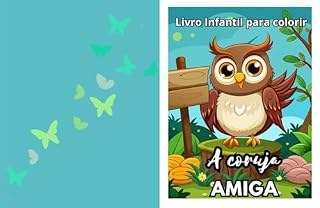 Livro A coruja amiga: Livro Infantil para ler e colorir