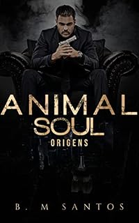 Livro Animal Soul: Origens